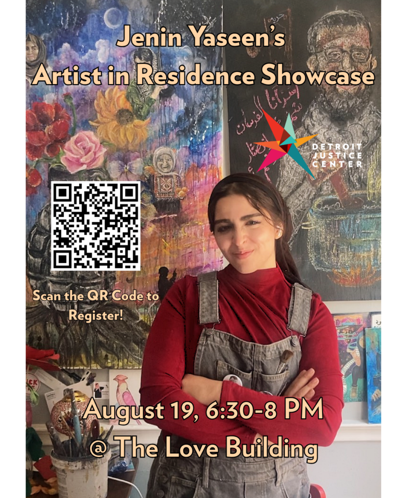 A photo of Jenin Yaseen wearing a red sweater and overalls, with her arms crossed standing in front of her artwork. Text reads "Jenin Yaseen's Artist in Residence Showcase. August 19 6:30-8 pm at the Love Building" There is a DJC logo as well as a QR code to register for the event.